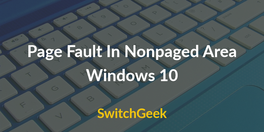 Get Page Fault In Nonpaged Area PNG - Gallerykuu