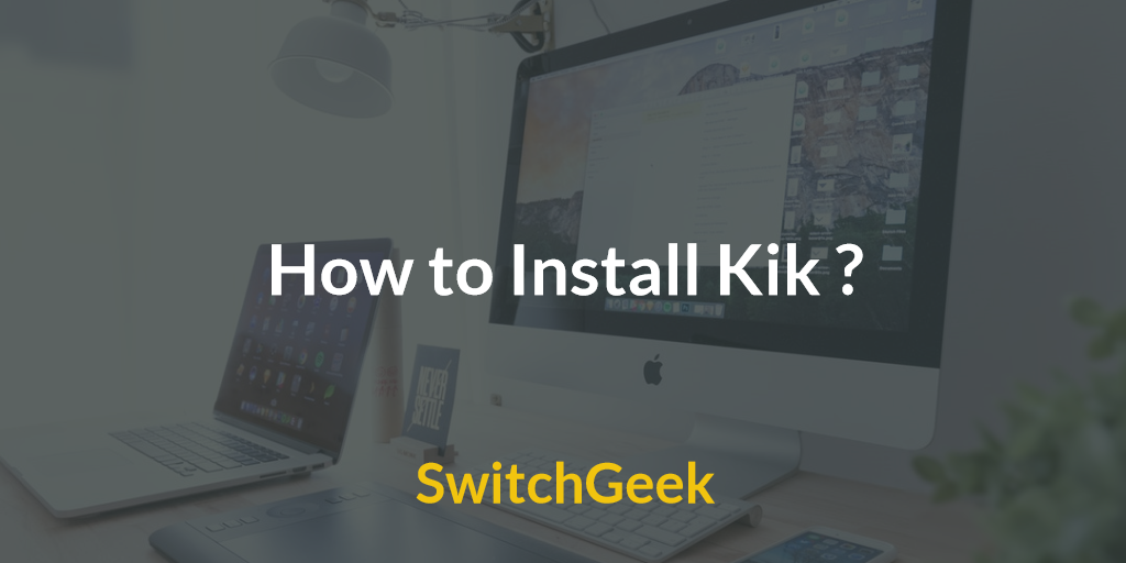 download kik for mac computer